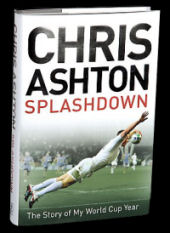 Chris Ashton Splashdown The Story Of My World Cup Year